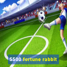 5500 fortune rabbit